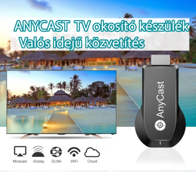 AnyCast-HDMI smart box tv okosító készülék - okosítsd fel régi televíziódat